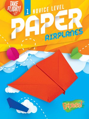 cover image of Novice Level Paper Airplanes